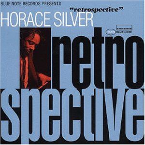 Horace Silver Blue Note Retrospective