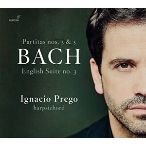 Ignacio Prego Bach: Partita 3 Bwv 827/engl.Suite 3 Bwv 808