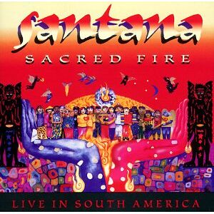 Sacred Fire - Live In South America