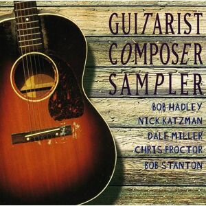 Bob Stanton Guitarist Composer Sampler Various