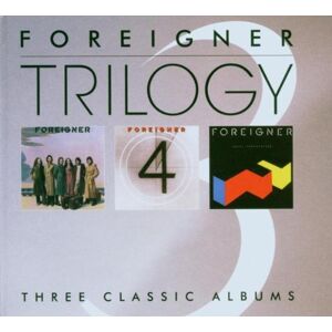 Trilogy-Foreigner/foreigner 4/agent Provocateur