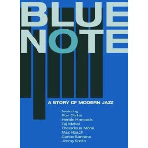 Blue Note - A Story Of Modern Jazz