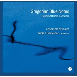 Jürgen Seefelder (Saxophon) Gregorian Blue Notes