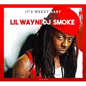 It'S Weezy Baby-Mixtape