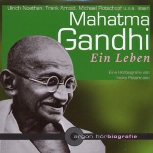 Mahatma Gandhi.Ein Leben