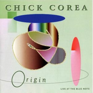 Corea, Chick & Origin Live At The Blue Note