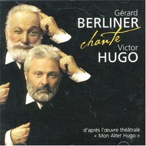 Berliner, Gerard & Budapest Po Chante Victor Hugo - Publicité