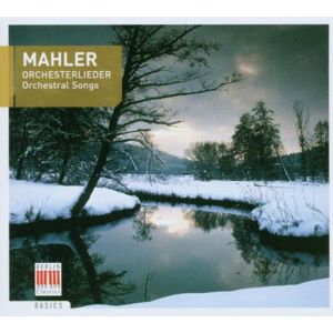 Mahler: Orchesterlieder (Kindertotenlieder, Rückert-Lieder)