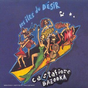 Castafiore Bazooka Les Iles Du Desir