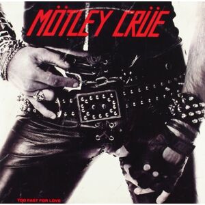 Mötley Crüe Too Fast For Love - Publicité