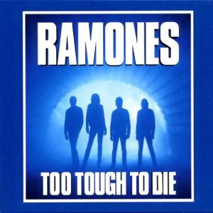 Ramones Too Tough To Die - Publicité