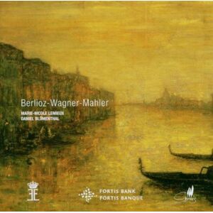 Berlioz: Les Nuits D'Été / Wagner: Wesendonk-Lieder / Mahler: Rückert-Lieder