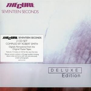 Seventeen Seconds (Deluxe Edition)