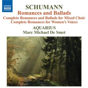 Schumann: Romanzen Und Balladen