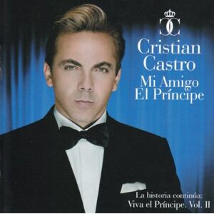 Cristian Castro Mi Amigo El Principe