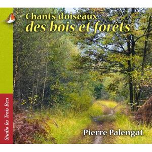 Chants d'oiseaux des bois et forêts - Publicité