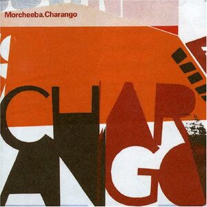 charango , bonus cd [tour edit morcheeba mis