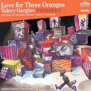 l'amour des trois oranges serge prokofiev philips