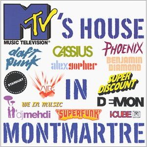 mtv's house in montmartre artistes divers virgin france labels