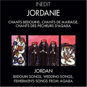 jordanie - chants de mariage, chants bédouins, chants des pêcheurs d'aqaba [import anglais] jamal khleif inedit