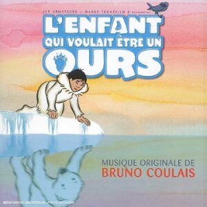 l'enfant qui voulait être un ours [import anglais] coulais, bruno virgin music