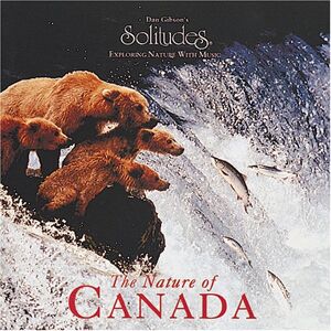 nature of canada,the dan [solitudes] gibson mis