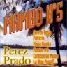 Perez Prado - Mambo N°5