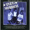 Thug Murder - The 13th Round