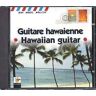 DKana King And His Hawaiians – Guitare Hawaienne · Hawaiian Guitar1 X CD / 2000