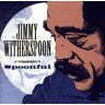 Jimmy Witherspoon Spoonful