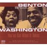 Benton, Brook & Washington, Dinah You'Ve Got What It Takes (Dieser Titel Enthält Re-Recordings)