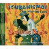 Cubanismo! Mardi Gras Mambo