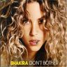 Shakira Don T Bother [3trx]