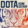 Dota Keine Gefahr