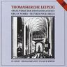Ullrich Böhme Orgelwerke Leipziger Thomasorganisten