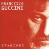 Francesco Guccini Stagioni