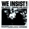 Max Roach We Insist (Freedom Now Suite)