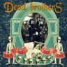 the Dead Brothers Dead Music For Dead People