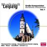 Thomanerchor Leipzig Musikstadt Leipzig Vol.1
