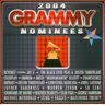 Various Grammy Nominees 2004