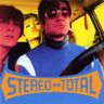 Stereo Total Oh Ah