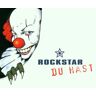 Rockstar Du Hast