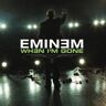 Eminem When I'M Gone