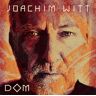 Joachim Witt Dom