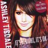 Ashley Tisdale It'S Alright, It'S Ok (2 Track Premium, Inkl. Stickerbogen, Ashley-Poster & Non-Album Track)