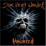 Six Feet Under Haunted