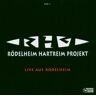 Rödelheim Hartreim Projekt Live Aus Rödelheim (3p Master Edition)