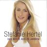Stefanie Hertel Das e Aus 25 Jahren