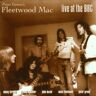 Fleetwood Mac Live At The Bbc