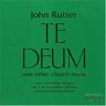 John Rutter Te Deum/eight Anthems/+